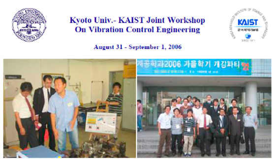 The First Kyoto University and KAIST Joint Workshop on Vibration Control Engineering